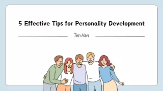 Transform Your Life: Effective Personality Development Strategies by Tim Han