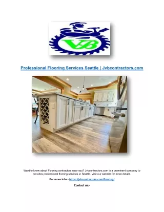 Professional Flooring Services Seattle | Jvbcontractors.com