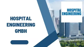 Hospital Engineering GmbH