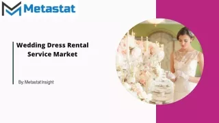 Wedding Dress Rental Service Market