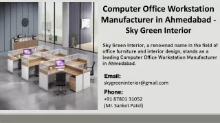 Computer Office Workstation Manufacturer in Ahmedabad  - SkyGreen Interior