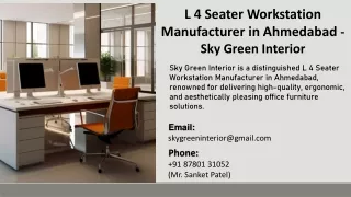 L 4 Seater Workstation Manufacturer in Ahmedabad - SkyGreen Interior