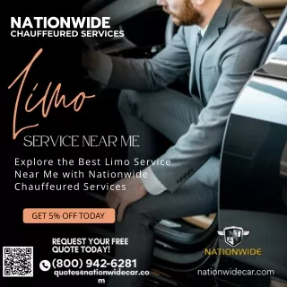 Explore the Best Limo Service Near Me with Nationwide Chauffeured Services