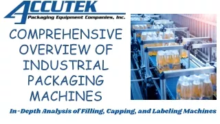 Future of Packaging: Insights into Industrial Machines and Automation