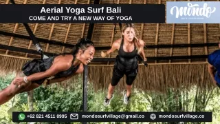 Aerial Yoga Surf Bali: COME AND TRY A NEW WAY OF YOGA