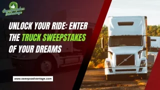 Unlock Your Ride Enter the Truck Sweepstakes of Your Dreams