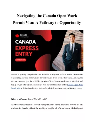 Navigating the Canada Open Work Permit Visa: A Pathway to Opportunity