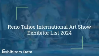 Reno Tahoe International Art Show Exhibitor List 2024