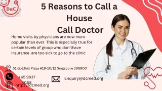 5 reason to call house call doctor