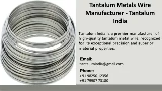 Tantalum Metals Wire Manufacturer - Tantalum India