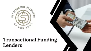 Transactional Funding Lenders