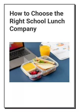 How to Choose the Right School Lunch Company