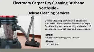 Electrodry Carpet Dry Cleaning Brisbane Northside - Deluxe Cleaning Group