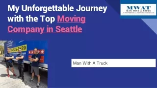 My Unforgettable Journey with the Top Moving Company in Seattle