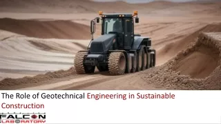 The Role of Geotechnical Engineering in Sustainable Construction