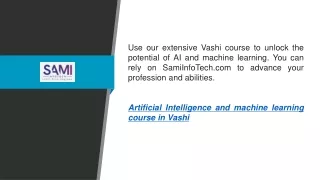 Artificial Intelligence And Machine Learning Course In Vashi  Samiinfotech.com