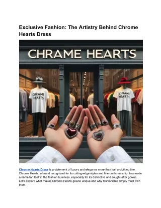 Exclusive Fashion_ The Artistry Behind Chrome Hearts Dress