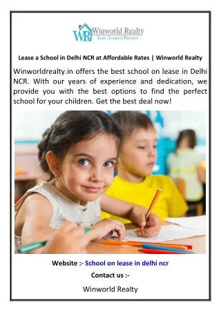 Lease a School in Delhi NCR at Affordable Rates | Winworld Realty