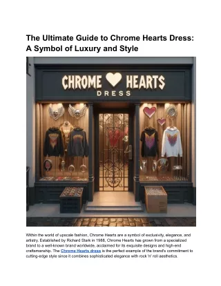 The Ultimate Guide to Chrome Hearts Dress_ A Symbol of Luxury and Style