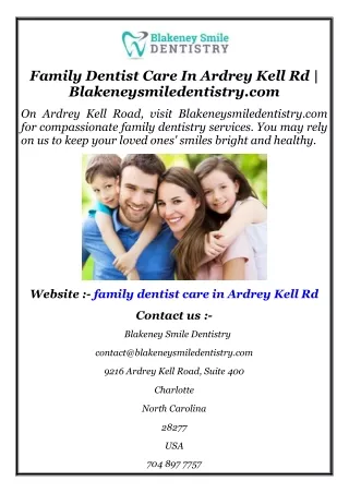 Family Dentist Care In Ardrey Kell Rd  Blakeneysmiledentistry.com