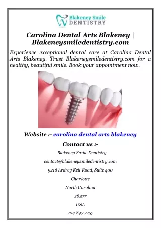 Carolina Dental Arts Blakeney  Blakeneysmiledentistry.com