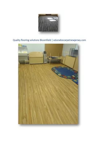 Quality flooring solutions Bloomfield | eduradoscarpetnewjersey.com