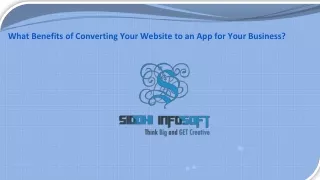 What Benefits of Converting Your Website to an App for Your Business - Siddhi Infosoft