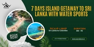 7 Days Island Getaway to Sri Lanka with Water Sports