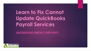 A complete guide to resolve QuickBooks Error Code PS077