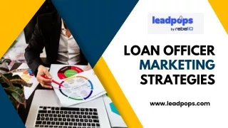 Effective Marketing Strategies for Loan Officers