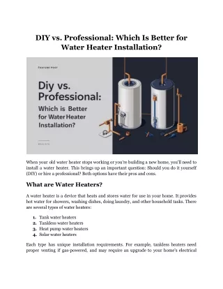 DIY vs. Professional_ Which Is Better for Water Heater Installation?