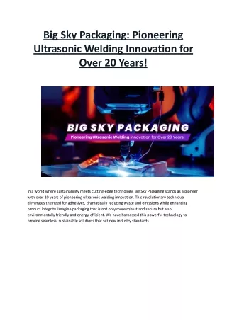 Big Sky Packaging -  Pioneering Ultrasonic Welding Innovation for Over 20 Years