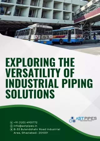 Exploring the Versatility of Industrial Piping Solutions