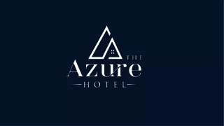 The azurehotel July 2024