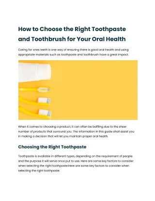 How to Choose the Right Toothpaste and Toothbrush for Your Oral Health