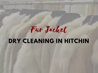 Fur Jacket Dry Cleaning Hitchin