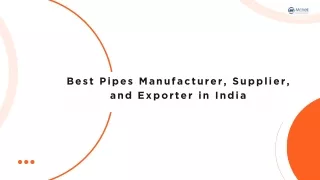 Best Pipes Manufacturer, Supplier, and Exporter in India - Mcneil Instruments