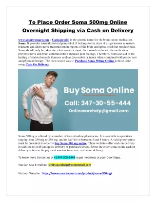 To Place Order Soma 500mg Online Overnight Shipping via Cash on Delivery