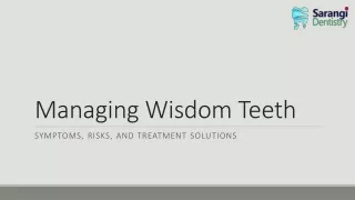 Wisdom Teeth Management and Treatment