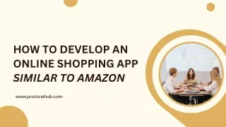 How to Develop an Online Shopping App Similar to Amazon | Protonshub