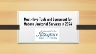 Must-Have Tools and Equipment for Modern Janitorial Services in 2024