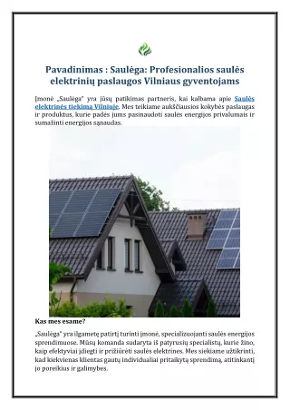 Saulėga: Profesionalios saulės elektrinių paslaugos Vilniaus gyventojams