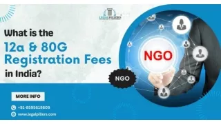 What is 12A and 80G Registration Fees in India