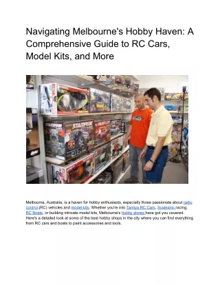 Navigating Melbourne's Hobby Haven_ A Comprehensive Guide to RC Cars, Model Kits, and More