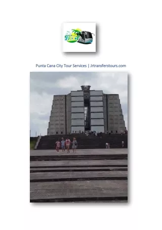 Punta Cana City Tour Services | Jrtransferstours.com