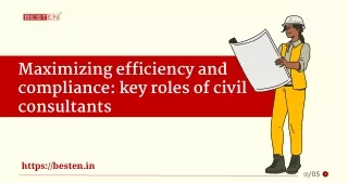 Maximizing efficiency and compliance key roles of civil consultant