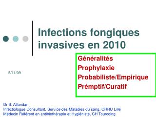 Infections fongiques invasives en 2010