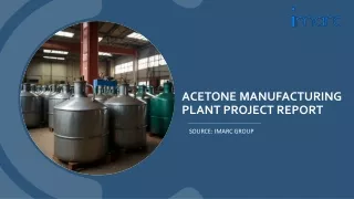 Acetone Manufacturing Plant Project Report