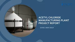 Acetyl Chloride Manufacturing Plant Project Report