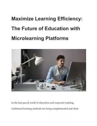 Maximize Learning Efficiency_ The Future of Education with Microlearning Platforms